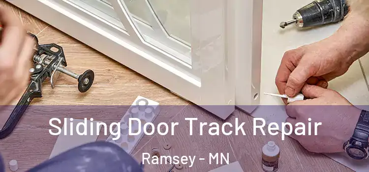  Sliding Door Track Repair Ramsey - MN